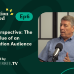 Dan Stevens Photo with Episode Title: CEO Perspective: The True Value of an Association Audience