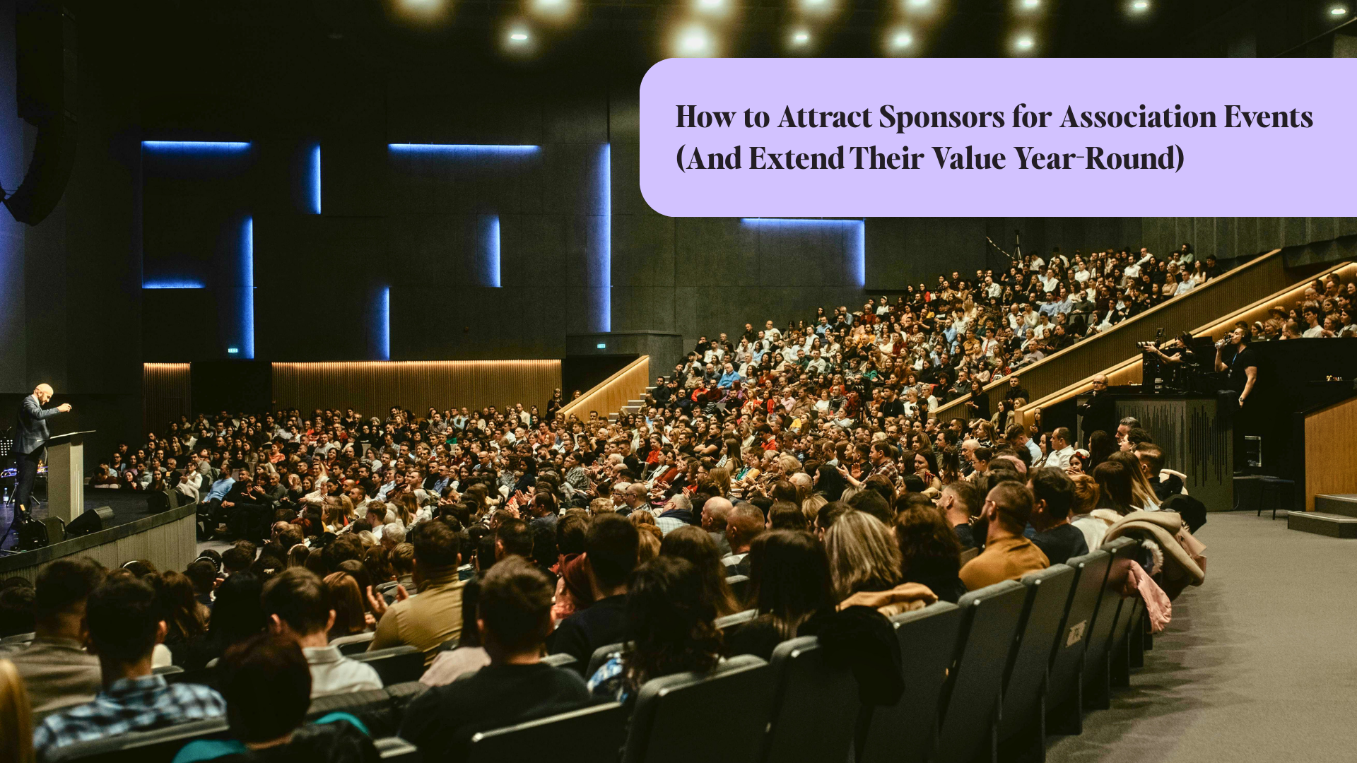 How to Attract Sponsors for Association Events (And Extend Their Value ...