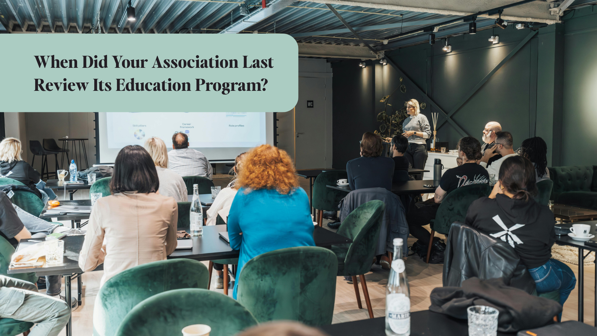 When Did Your Association Last Review Its Education Program? – TaleWind ...