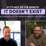 Ryan Wells, VP of Digital Strategy at the American Medical Association with Marcus Leite, in an episode about how Ryan has grown AMA's digital strategy. 