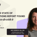 Amy Hissrich with text:  WHAT THE STATE OF ASSOCIATIONS REPORT FOUND —and what to do with it